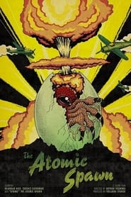 The Atomic Spawn' Poster