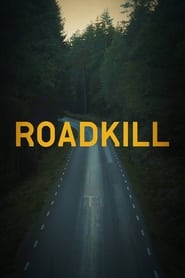 Roadkill' Poster