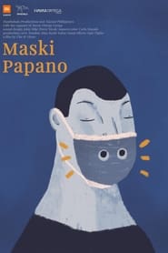 Maski papano' Poster