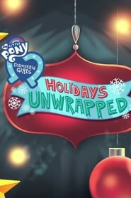 Streaming sources forMy Little Pony Equestria Girls  Holidays Unwrapped