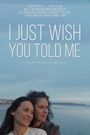 I Just Wish You Told Me' Poster