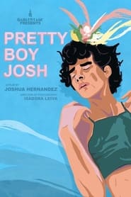 Pretty Boy Josh' Poster