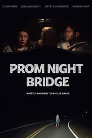 Prom Night Bridge' Poster
