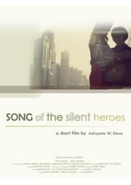 Song of the Silent Heroes' Poster