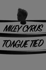 Miley Cyrus Tongue Tied' Poster