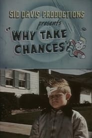 Why Take Chances' Poster