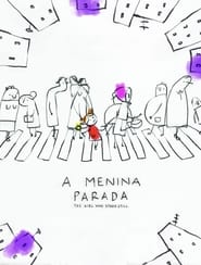 A Menina Parada' Poster