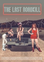 The Last Roadkill' Poster
