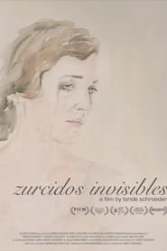 Zurcidos Invisibles' Poster