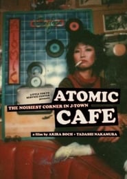 Atomic Cafe The Noisiest Corner in JTown' Poster