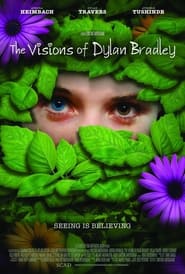The Visions of Dylan Bradley' Poster