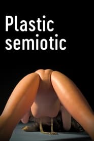 Plastic Semiotic' Poster