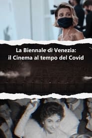 La Biennale di Venezia Il cinema al tempo del Covid' Poster