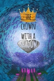 The Crown with a Shadow' Poster