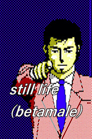 Still Life Betamale' Poster