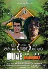 Dude in the Headlights' Poster