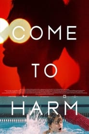 Come to Harm' Poster
