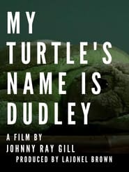 My Turtles Name Is Dudley' Poster