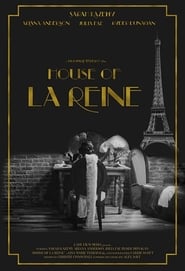 House of La Reine' Poster
