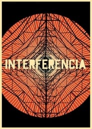 Interferencia' Poster
