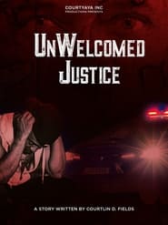 UnWelcomed Justice' Poster