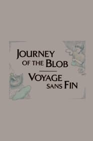 Journey of the Blob' Poster