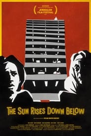 The Sun Rises Down Below' Poster