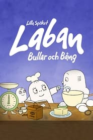 Lilla spket Laban  Bullar och Bng' Poster