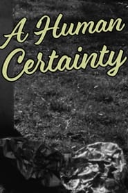 A Human Certainty' Poster