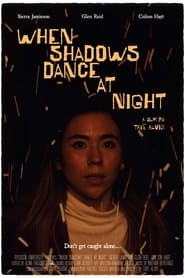 When Shadows Dance at Night' Poster