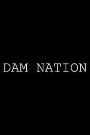 Dam Nation' Poster