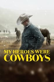 My Heroes Were Cowboys' Poster