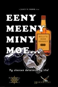 Eeny Meeny Miny MOE' Poster