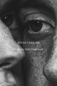 River Take Me' Poster