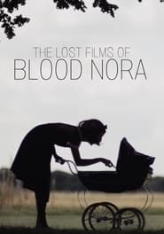 The Lost Films of Bloody Nora' Poster