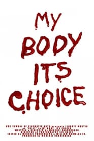 My Body Its Choice' Poster