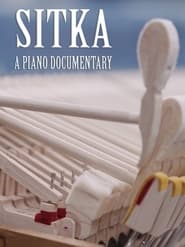 Sitka A Piano Documentary' Poster