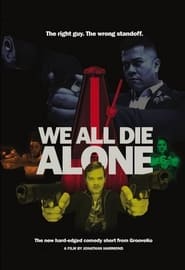 We All Die Alone' Poster