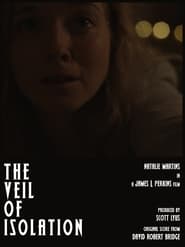 The Veil of Isolation' Poster