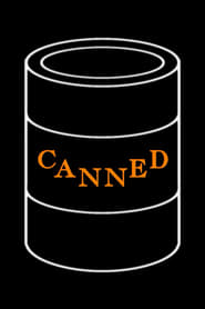 Canned' Poster