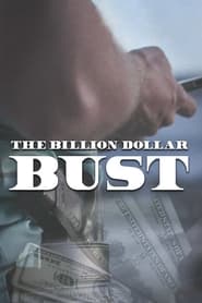 The Billion Dollar Bust' Poster