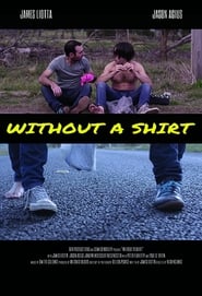Without a Shirt' Poster