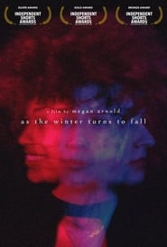 As the Winter Turns to Fall' Poster