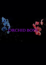 Orchid Boys' Poster