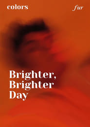 Brighter Brighter Day' Poster