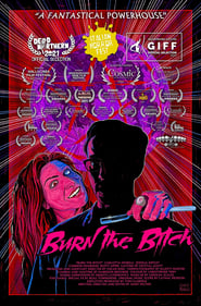 Burn the Bitch' Poster