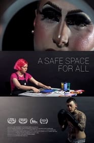 A Safe Space for All' Poster