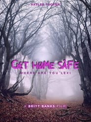 Get Home Safe' Poster