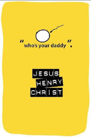 Jesus Henry Christ' Poster