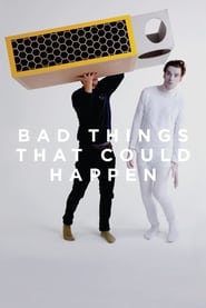 Bad Things That Could Happen' Poster